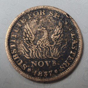 RARE American Hard Times large cent token 1837 with Phoenix motif from a Civil War Confederate camp!